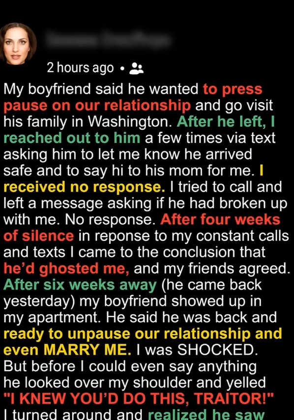 He Asked for Space, Then Came Back Accusing Me of Betrayal